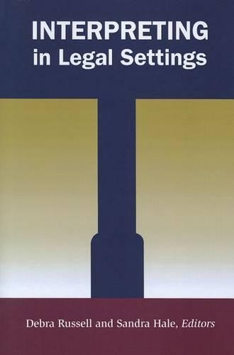 Бумажная книга «Interpreting in Legal Settings», автор Дебра Рассел - фото №1