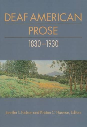 Паперова книга «Deaf American Prose 1830-1930», автор Дженніфер Л. Нельсон - фото №1
