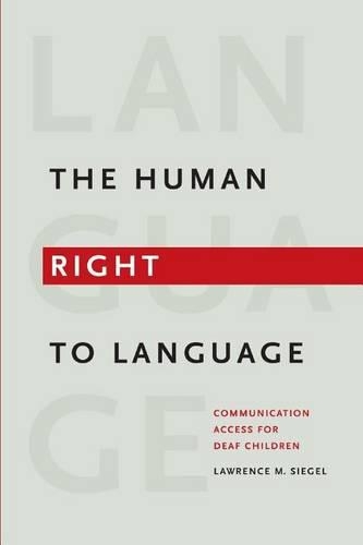 Паперова книга «The Human Right to Language», автор Лоуренс Дж. Сігел - фото №1