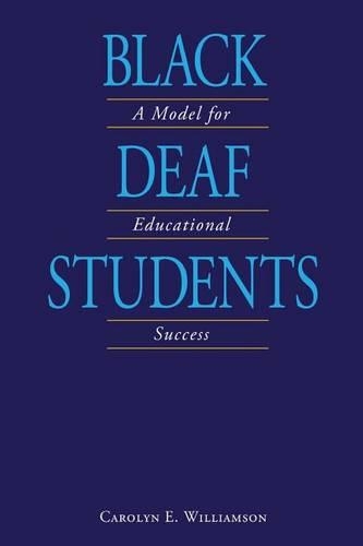Бумажная книга «Black Deaf Students», автор Кэролин Э. Уильямсон - фото №1