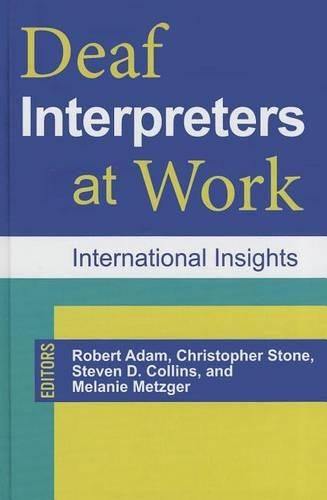 Бумажная книга «Deaf Interpreters at Work», автор Мелани Метцгер - фото №1