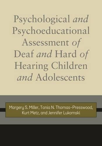 Бумажная книга «Psychological and Psychoeducational Assessment of Deaf and Hard of Hearing Children and Adolescents», автор Марджери С. Миллер - фото №1