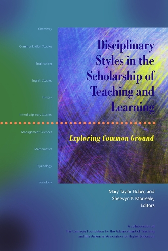 Паперова книга «Disciplinary Styles in the Scholarship of Teaching and Learning: Exploring Common Ground» - фото №1