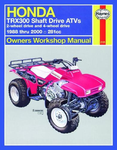 Паперова книга «Honda TRX300 Shaft Drive ATVs (88 - 00) Haynes Repair Manual», автор Haynes Publishing - фото №1