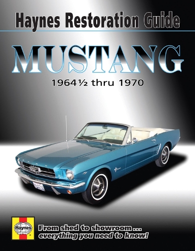 Паперова книга «Mustang Restoration Guide», автор Haynes Publishing - фото №1