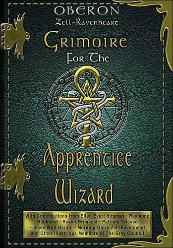 Паперова книга «Grimoire for the Apprentice Wizard», автор Оберон Зелл-Рейвенхарт - фото №1