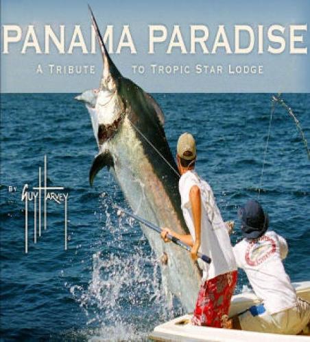 Бумажная книга «Panama Paradise: A Tribute to Tropic Star», автор Гай Харви - фото №1