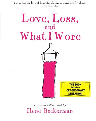 Бумажная книга «Love, Loss, and What I Wore», автор Илен Бекерман - фото №1