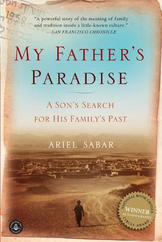 Бумажная книга «My Father's Paradise: A Son's Search for His Family's Past», автор Ариель Сабар - фото №1