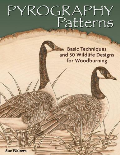 Бумажная книга «Pyrography Patterns: Basic Techniques and 30 Wildlife Designs for Woodburning», автор Сью Уолтерс - фото №1