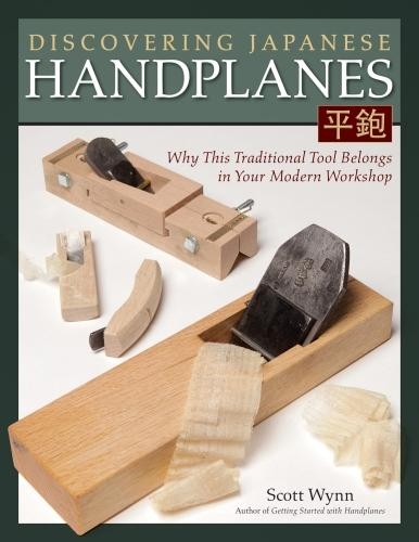 Паперова книга «Discovering Japanese Handplanes: Why This Traditional Tool Belongs in Your Modern Workshop», автор Скотт Вінн - фото №1