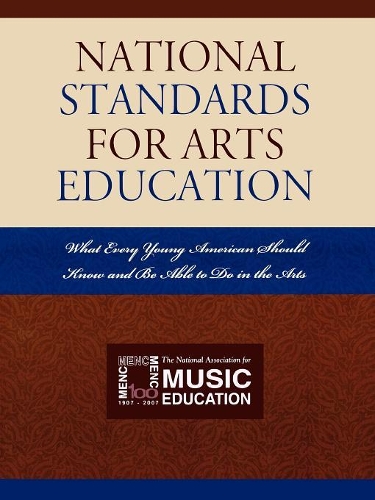 Паперова книга «National Standards for Arts Education: What Every Young American Should Know and Be Able to Do in the Arts», автор Arts Education Associations, Consortium of National - фото №1