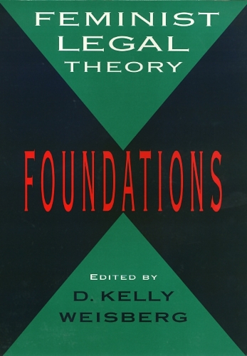 Бумажная книга «Feminist Legal Theory: Foundations», автор Д. Келли Вайсберг - фото №1