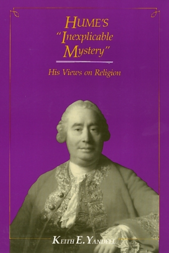 Бумажная книга «Hume's Inexplicable Mystery: His Views on Religion», автор Кит Янделл - фото №1