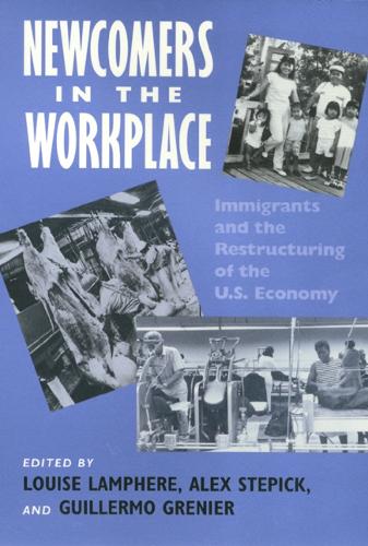 Бумажная книга «Newcomers In Workplace: Immigrants and the Restructing of the U.S. Economy», автор Луиза Ламфер - фото №1