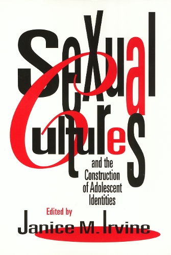 Бумажная книга «Sexual Cultures and the Construction of Adolescent Identities», автор Дженис Ирвин - фото №1