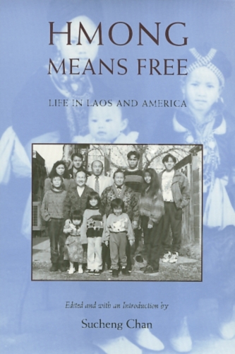 Бумажная книга «Hmong Means Free: Life in Laos and America», автор Сучэн Чан - фото №1