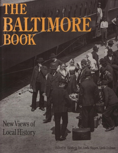 Бумажная книга «The Baltimore Book: New Views of Local History», автор Линда Шопс - фото №1