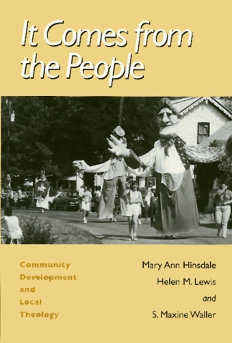 Бумажная книга «It Comes From The People: Community Development and Local Theology», автор Мэри Хинсдейл - фото №1