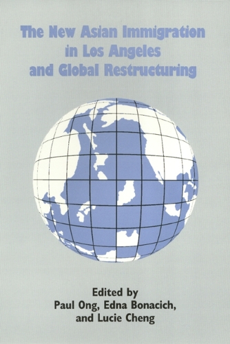Бумажная книга «The New Asian Immigration in Los Angeles and Global Restructuring», автор Пол Онг - фото №1