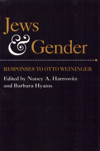 Бумажная книга «Jews and Gender: Responses to Otto Weininger», автор Нэнси Харровиц - фото №1