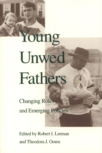 Бумажная книга «Young Unwed Fathers: Changing Roles and Emerging Policies», автор Роберт Лерман - фото №1