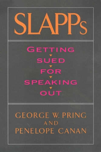 Бумажная книга «SLAPPs: Getting Sued for Speaking Out», автор Джордж Принг - фото №1