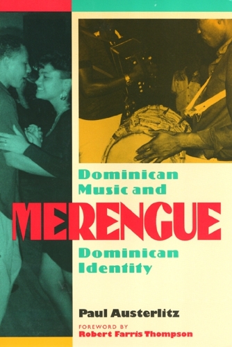 Бумажная книга «Merengue: Dominican Music and Dominican Identity», автор Пол Аустерлиц - фото №1