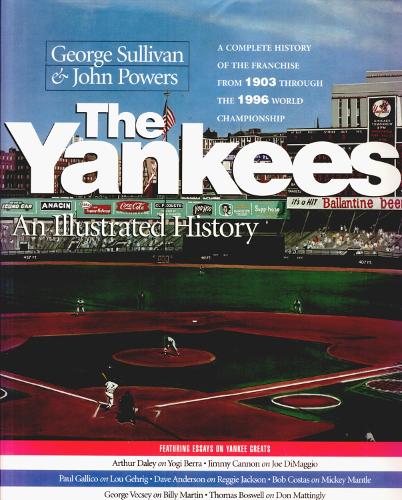 Бумажная книга «The Yankees: An Illustrated History», автор Джордж Салливан - фото №1
