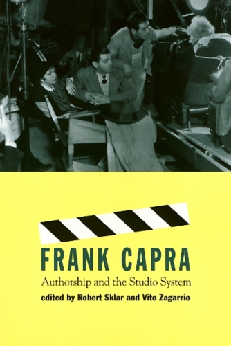 Бумажная книга «Frank Capra: Authorship and the Studio System», автор Роберт Скляр - фото №1