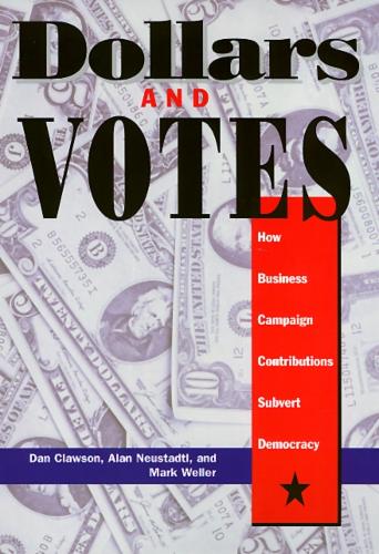 Паперова книга «Dollars And Votes», автор Ден Клоусон - фото №1