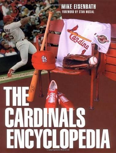 Бумажная книга «Cardinals Encyclopedia», автор Майкл Айзенбат - фото №1