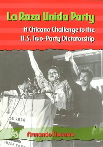Бумажная книга «La Raza Unida Party», автор Армандо Наварро - фото №1