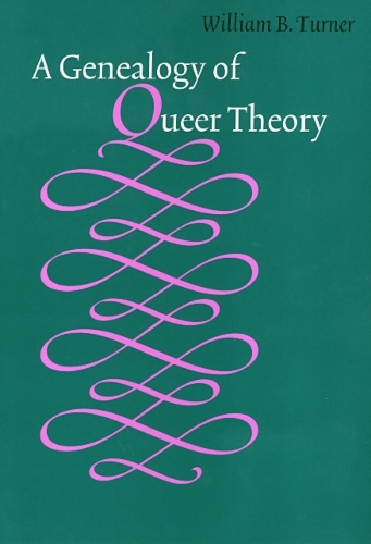 Бумажная книга «Genealogy Of Queer Theory», автор Уильям Тернер - фото №1
