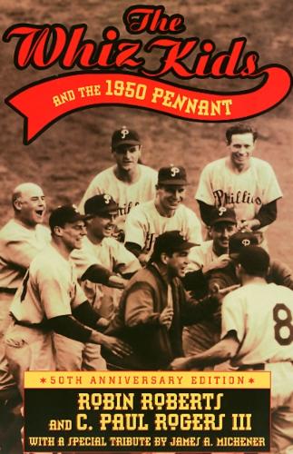 Паперова книга «Whiz Kids and the 1950 Pennant», автор Робін Робертс - фото №1