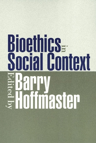 Паперова книга «Bioethics In Social Context», автор Баррі Гоффмастер - фото №1
