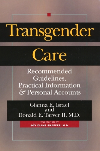 Бумажная книга «Transgender Care: Recom Guidelines, Practical Info», автор Джанна Израэль - фото №1