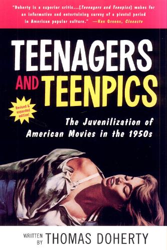 Бумажная книга «Teenagers and Teenpics: Juvenilization of American Movies», автор Томас Доэрти - фото №1