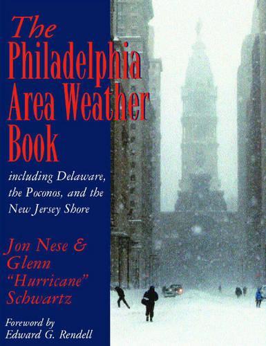 Бумажная книга «Philadelphia Area Weather Book», автор Джон Несе - фото №1