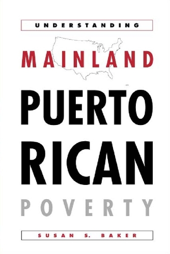 Паперова книга «Understanding Mainland Puerto Rican Pov», автор Сьюзен Бейкер - фото №1