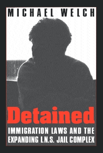 Бумажная книга «Detained: Immigration Laws & Expanding Ins Jail Complex», автор Майкл Уэлч - фото №1
