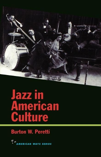 Бумажная книга «Jazz in American Culture», автор Бертон В. Перетти - фото №1