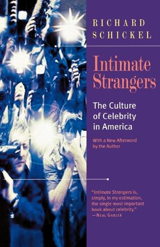Паперова книга «Intimate Strangers: The Culture of Celebrity», автор Річард Шикель - фото №1