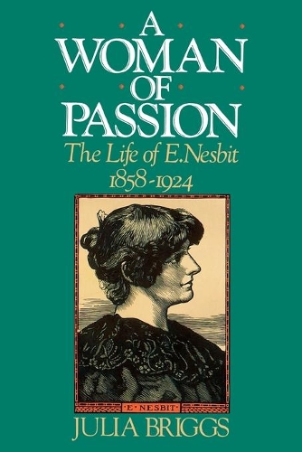 Бумажная книга «A Woman of Passion: The Life of E. Nesbit», автор Джулия Бриггс - фото №1