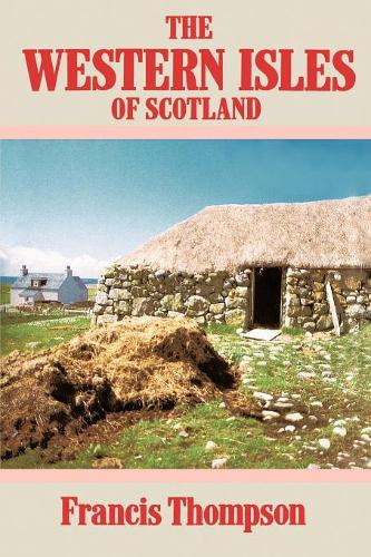 Бумажная книга «The Western Isles of Scotland», автор Фрэнсис Томпсон - фото №1