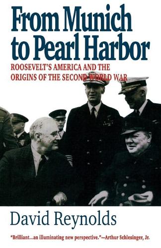 Бумажная книга «From Munich to Pearl Harbor: Roosevelt's America and the Origins of the Second World War», автор Дэвид Рейнольдс - фото №1