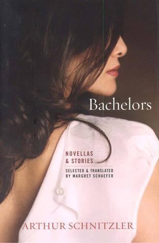 Паперова книга «Bachelors: Novellas and Stories», автор Артер Шніцлер - фото №1