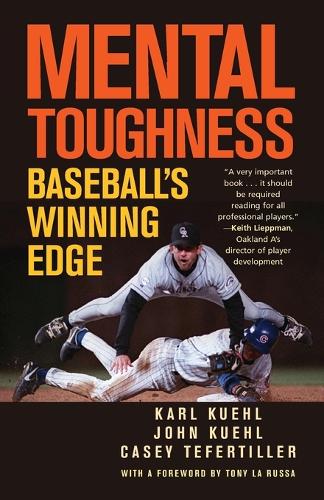 Бумажная книга «Mental Toughness: Baseball's Winning Edge», авторов Кейси Тефертиллер, Джон Куэл, Карл Кюль - фото №1
