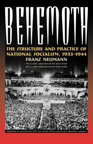 Бумажная книга «Behemoth: The Structure and Practice of National Socialism, 1933-1944», автор Франце Нойманн - фото №1