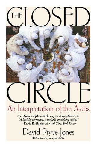 Бумажная книга «The Closed Circle: An Interpretation of the Arabs», автор Дэвид Прайс-Джонс - фото №1